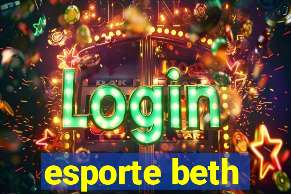 esporte beth